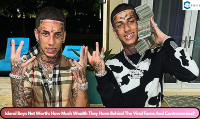 Island Boys Net Worth: How Much Wealth They Have Behind The Viral Fame And Controversies?