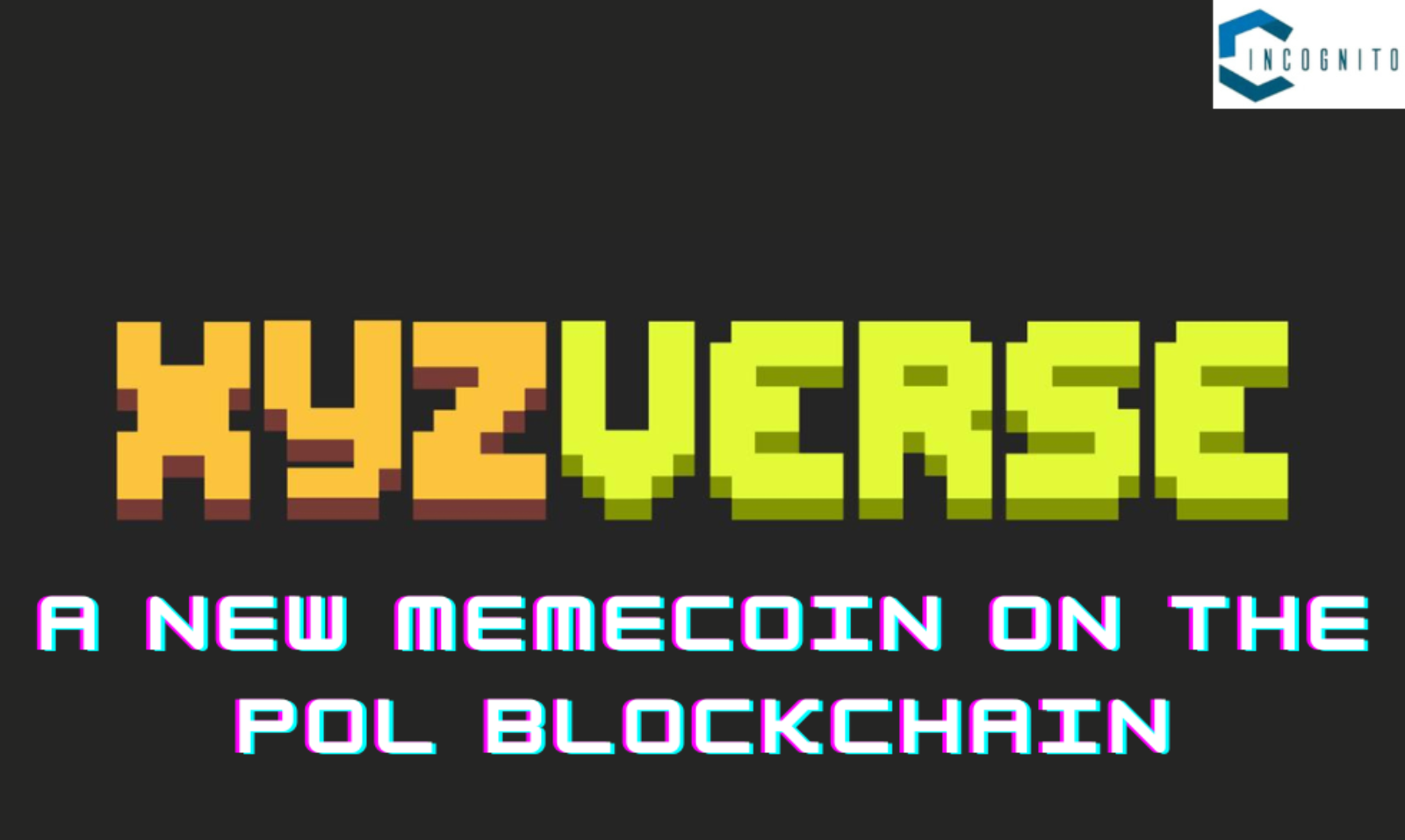 XYZVerse: A New Memecoin on the POL Blockchain