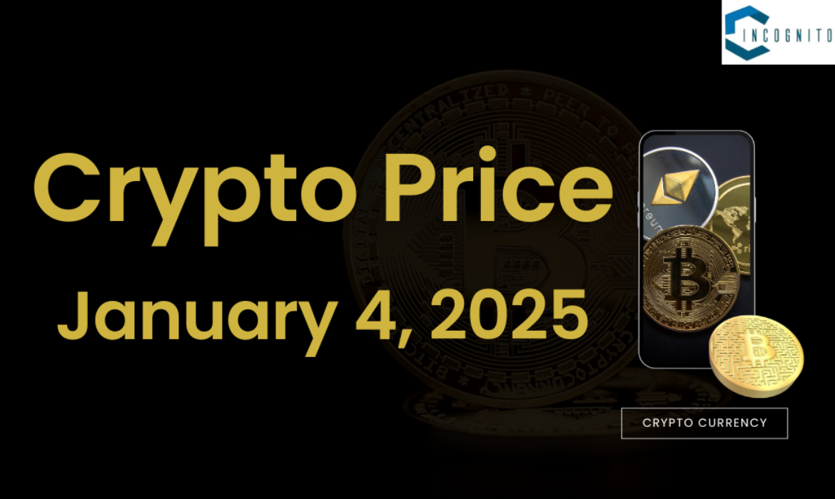 Crypto Price Today on January 4, 2025