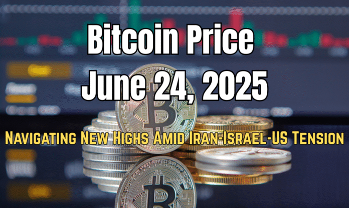 Bitcoin Price on June 24, 2025: Navigating New Highs Amid Iran-Israel-US Tension