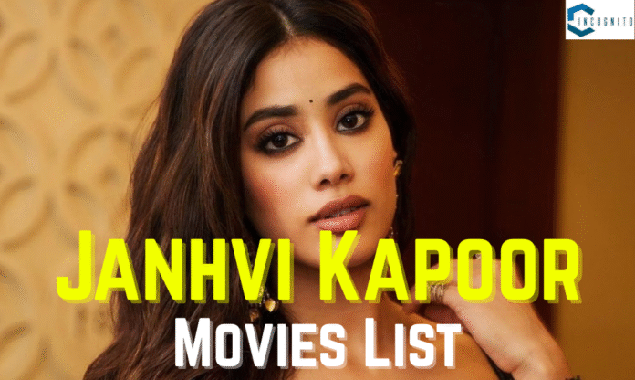 Janhvi Kapoor Movies List: All Films from Debut (2018) to Latest