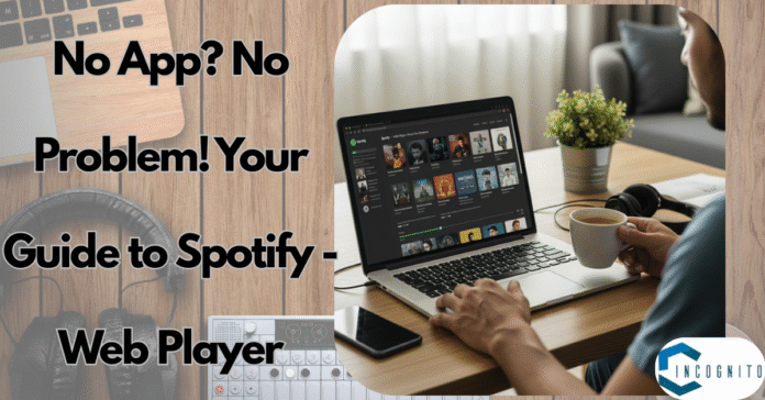 Spotify - Web Player: Music for Everyone