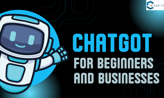 How to Use Chatgot: Step-by-Step Guide for Beginners and Businesses
