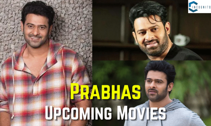 Prabhas Upcoming Movies: Expected Release Date and Star Cast